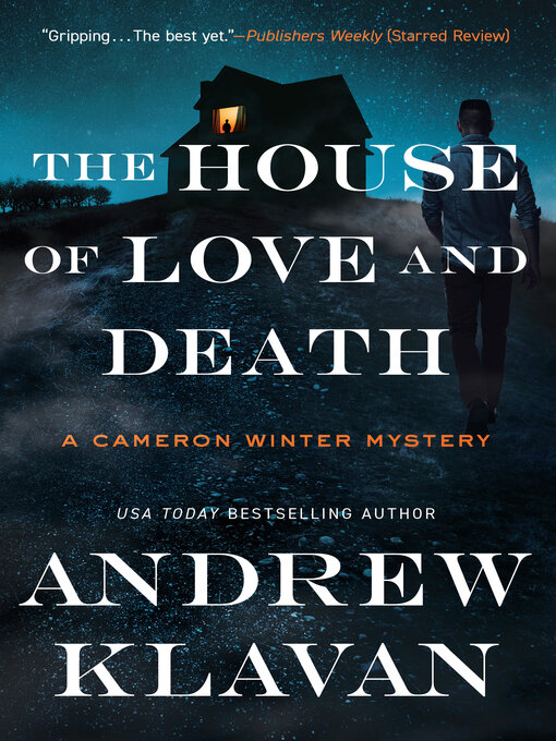 Title details for The House of Love and Death by Andrew Klavan - Wait list